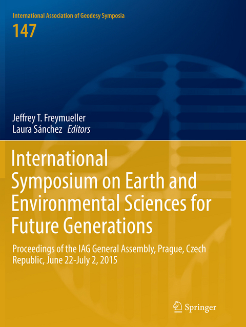 International Symposium on Earth and Environmental Sciences for Future Generations - 