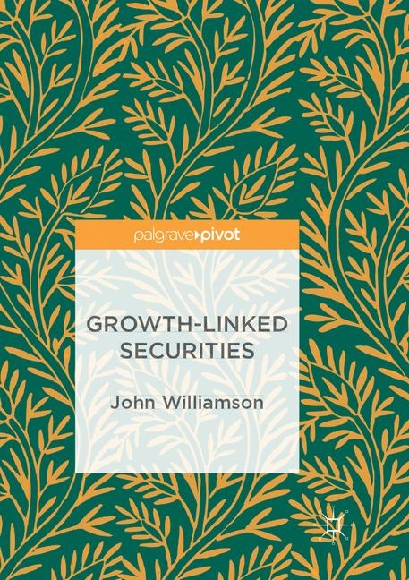 Growth-Linked Securities - John Williamson