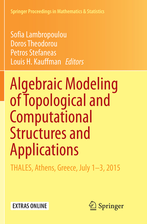 Algebraic Modeling of Topological and Computational Structures and Applications - 