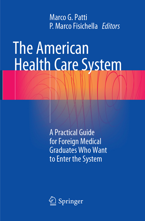 The American Health Care System - 