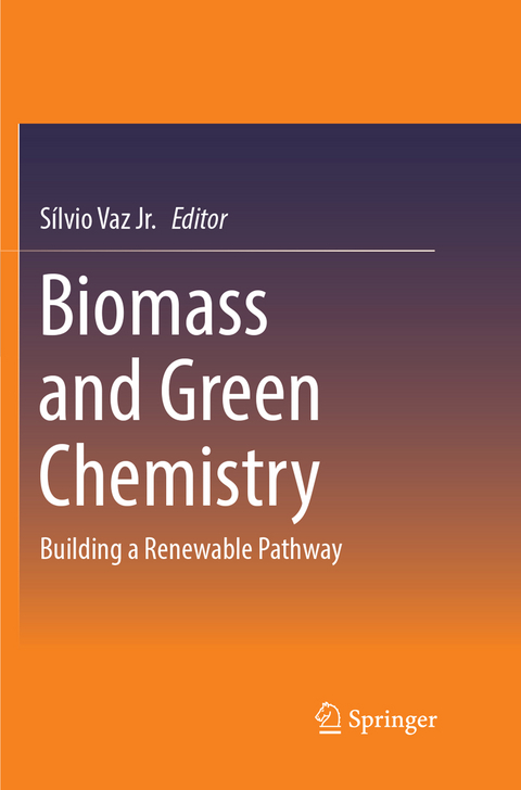 Biomass and Green Chemistry - 