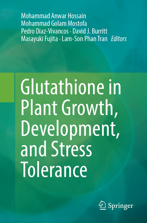 Glutathione in Plant Growth, Development, and Stress Tolerance - 