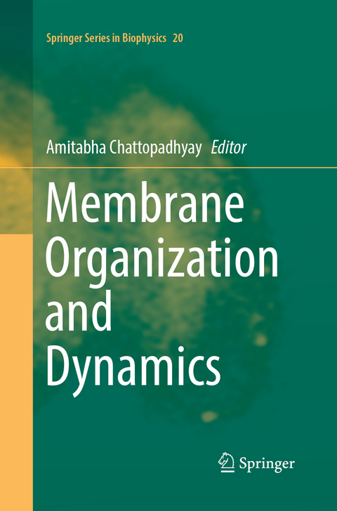 Membrane Organization and Dynamics - 