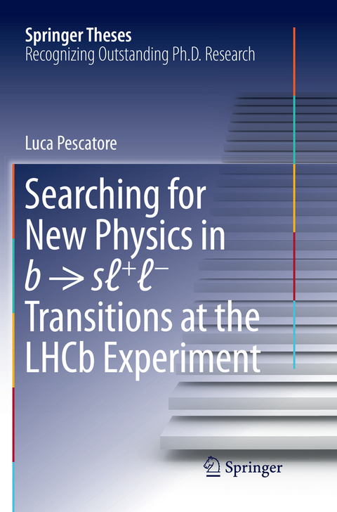 Searching for New Physics in b → sℓ+ℓ− Transitions at the LHCb Experiment - Luca Pescatore