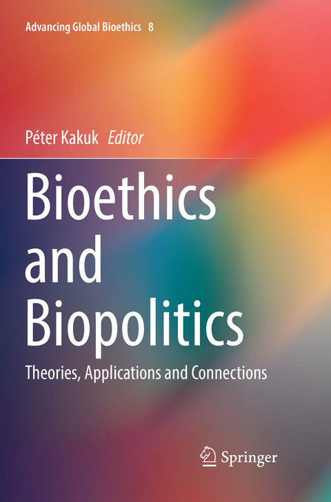 Bioethics and Biopolitics - 