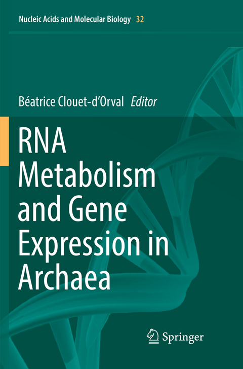 RNA Metabolism and Gene Expression in Archaea - 