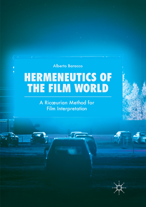 Hermeneutics of the Film World - Alberto Baracco