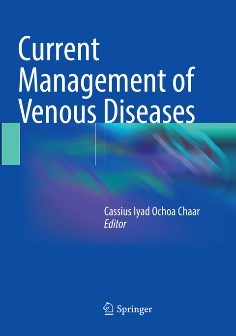 Current Management of Venous Diseases - 