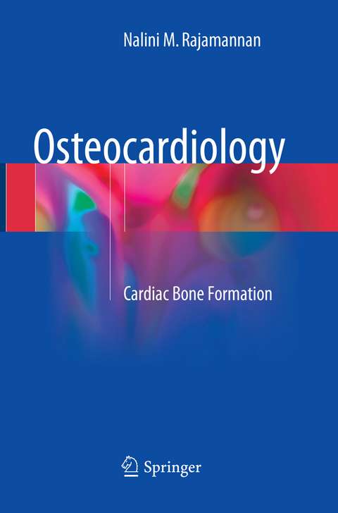 Osteocardiology - Nalini M. Rajamannan