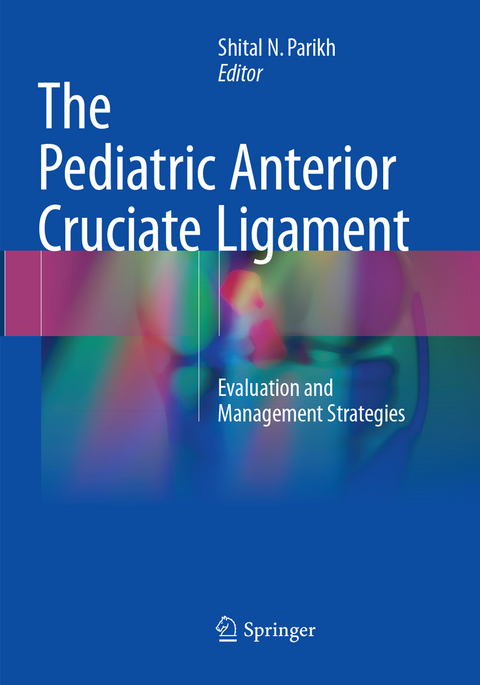 The Pediatric Anterior Cruciate Ligament - 