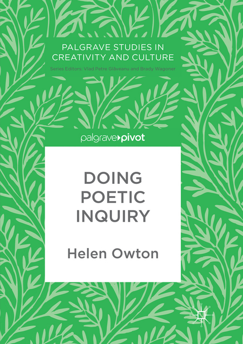 Doing Poetic Inquiry - Helen Owton