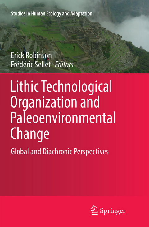 Lithic Technological Organization and Paleoenvironmental Change - 