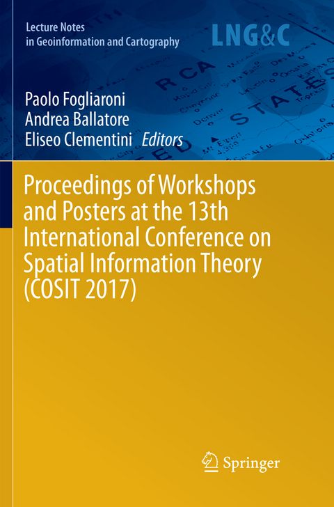 Proceedings of Workshops and Posters at the 13th International Conference on Spatial Information Theory (COSIT 2017) - 