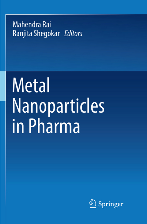 Metal Nanoparticles in Pharma - 