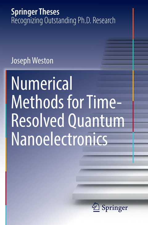 Numerical Methods for Time-Resolved Quantum Nanoelectronics - Joseph Weston