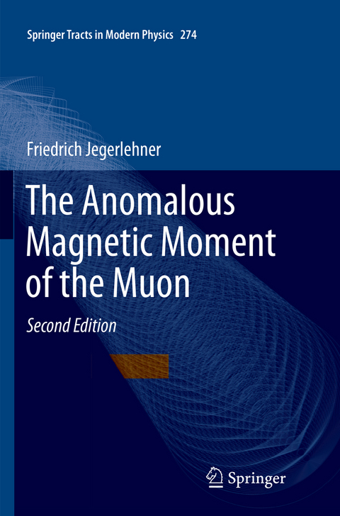 The Anomalous Magnetic Moment of the Muon - Friedrich Jegerlehner