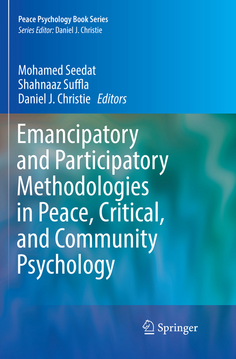 Emancipatory and Participatory Methodologies in Peace, Critical, and Community Psychology - 