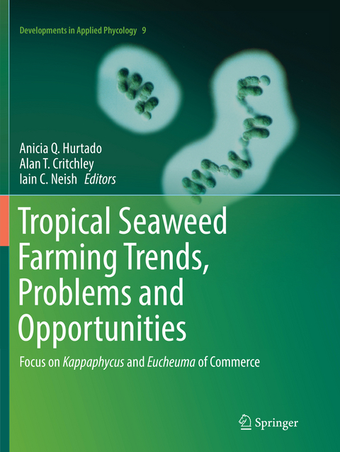 Tropical Seaweed Farming Trends, Problems and Opportunities - 