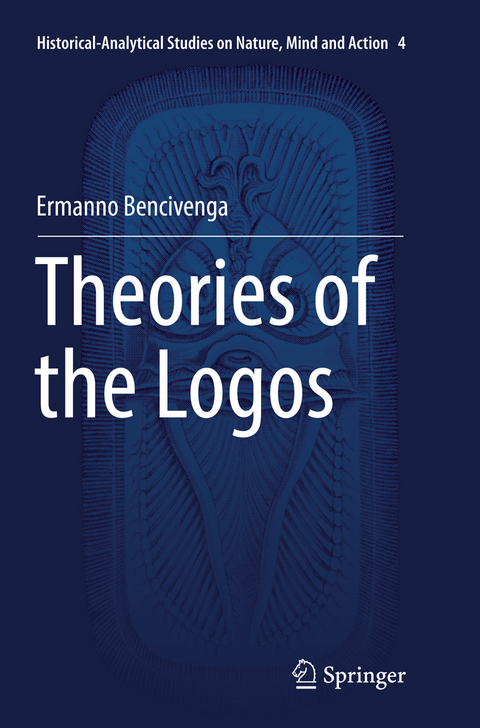 Theories of the Logos - Ermanno Bencivenga