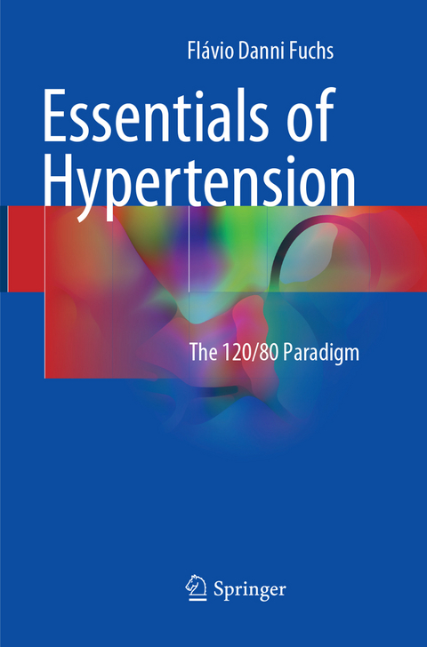 Essentials of Hypertension - Flávio Danni Fuchs