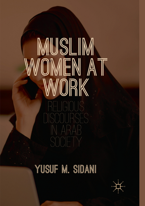 Muslim Women at Work - Yusuf M. Sidani