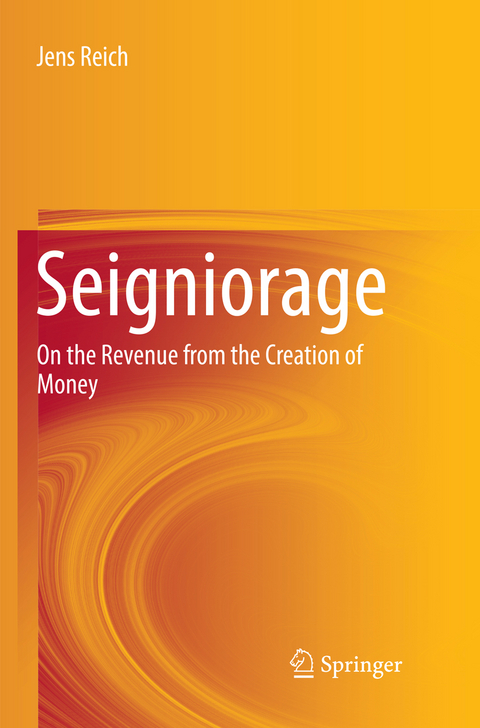 Seigniorage - Jens Reich