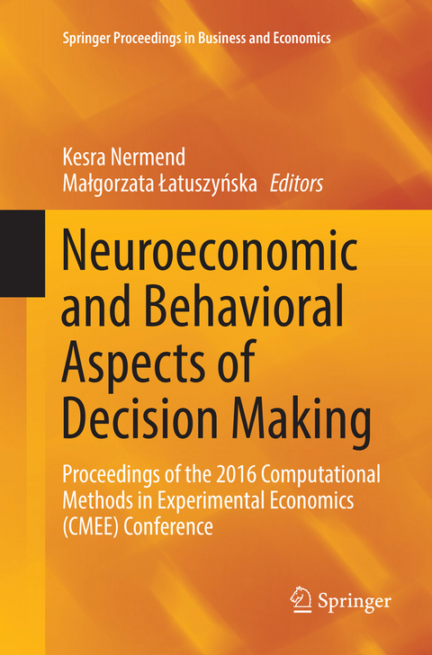 Neuroeconomic and Behavioral Aspects of Decision Making - 