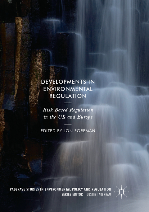 Developments in Environmental Regulation - 