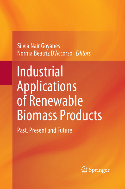 Industrial Applications of Renewable Biomass Products - 