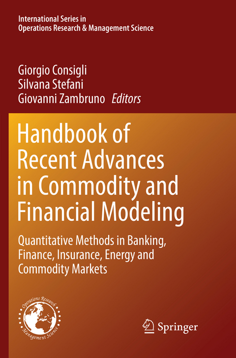 Handbook of Recent Advances in Commodity and Financial Modeling - 