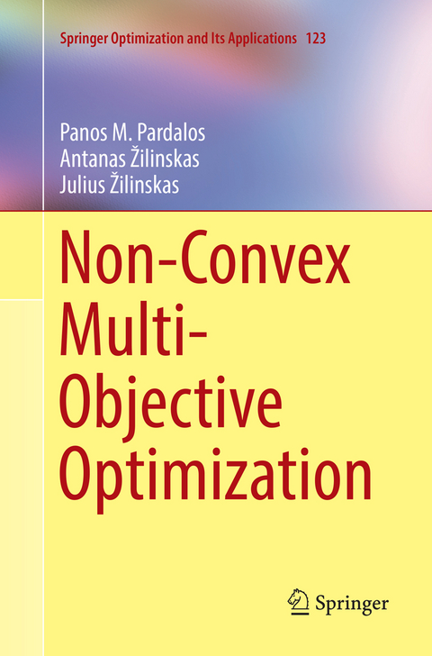 Non-Convex Multi-Objective Optimization - Panos M. Pardalos, Antanas Žilinskas, Julius Žilinskas