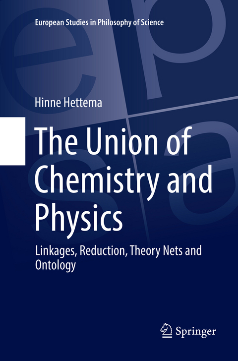 The Union of Chemistry and Physics - Hinne Hettema