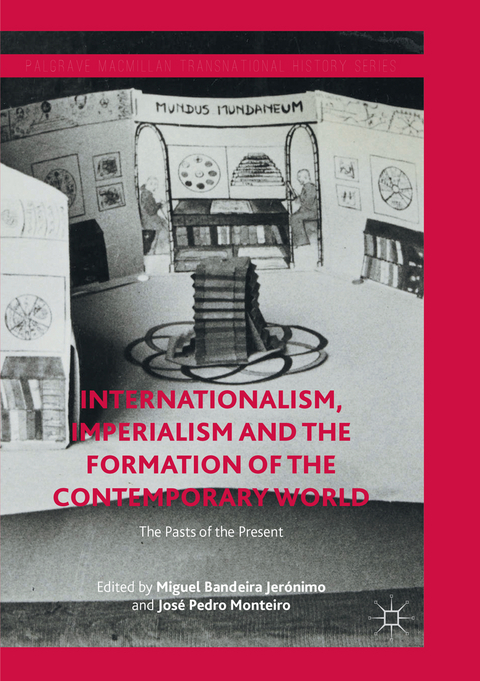 Internationalism, Imperialism and the Formation of the Contemporary World - 