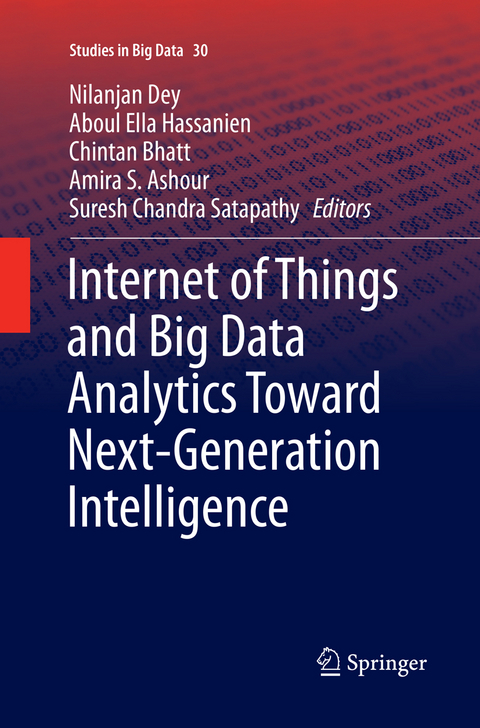 Internet of Things and Big Data Analytics Toward Next-Generation Intelligence - 