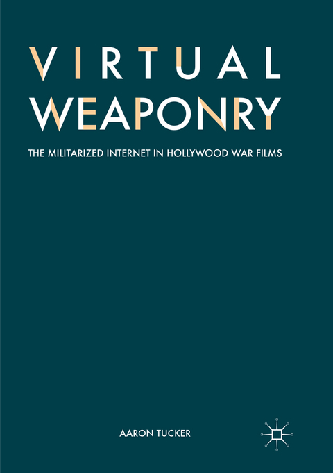 Virtual Weaponry - Aaron Tucker