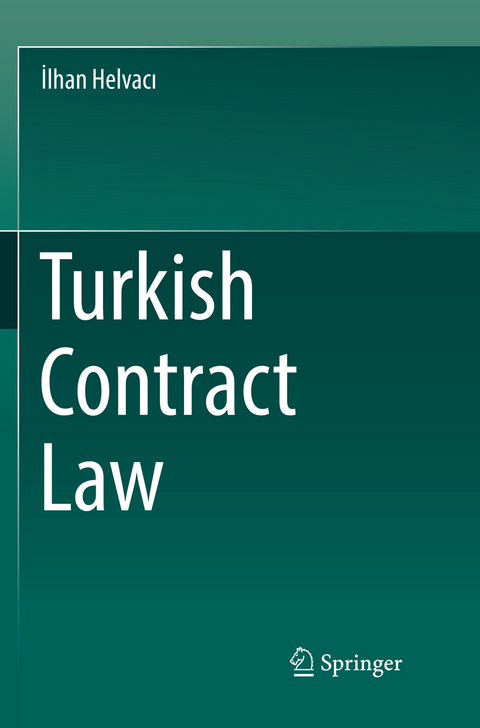 Turkish Contract Law - İlhan Helvacı