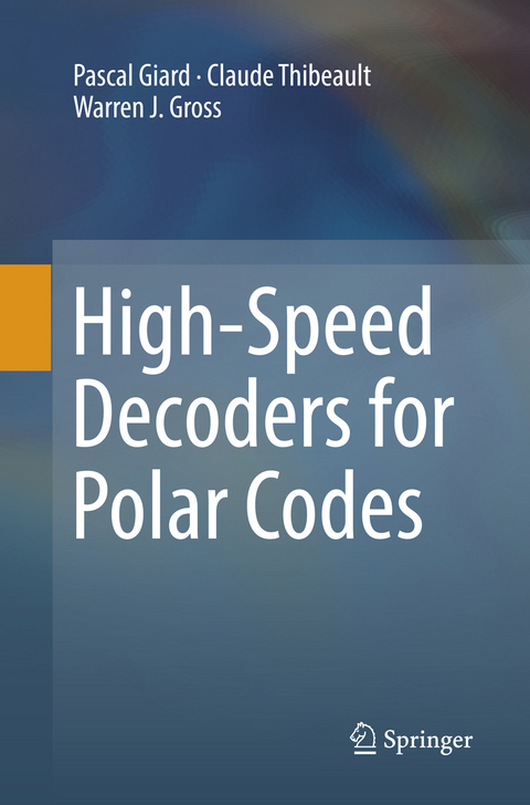 High-Speed Decoders for Polar Codes - Pascal Giard, Claude Thibeault, Warren J. Gross