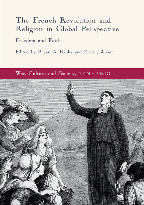 The French Revolution and Religion in Global Perspective - 