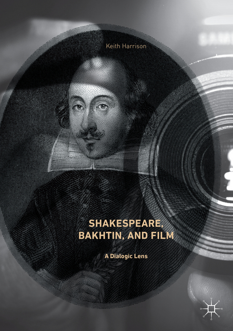 Shakespeare, Bakhtin, and Film - Keith Harrison