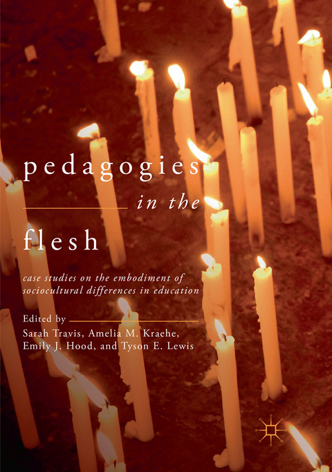 Pedagogies in the Flesh - 