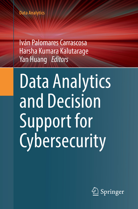 Data Analytics and Decision Support for Cybersecurity - 