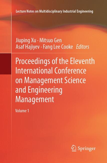 Proceedings of the Eleventh International Conference on Management Science and Engineering Management - 