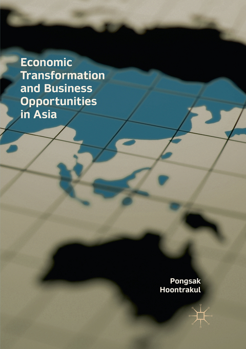 Economic Transformation and Business Opportunities in Asia - Pongsak Hoontrakul