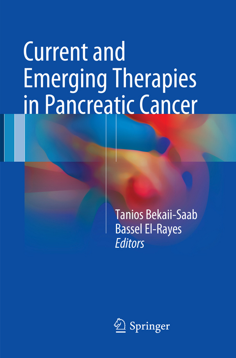 Current and Emerging Therapies in Pancreatic Cancer - 