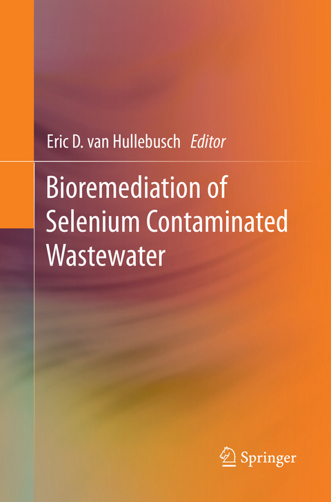 Bioremediation of Selenium Contaminated Wastewater - 