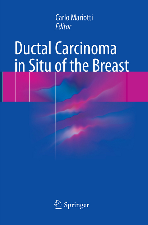 Ductal Carcinoma in Situ of the Breast - 