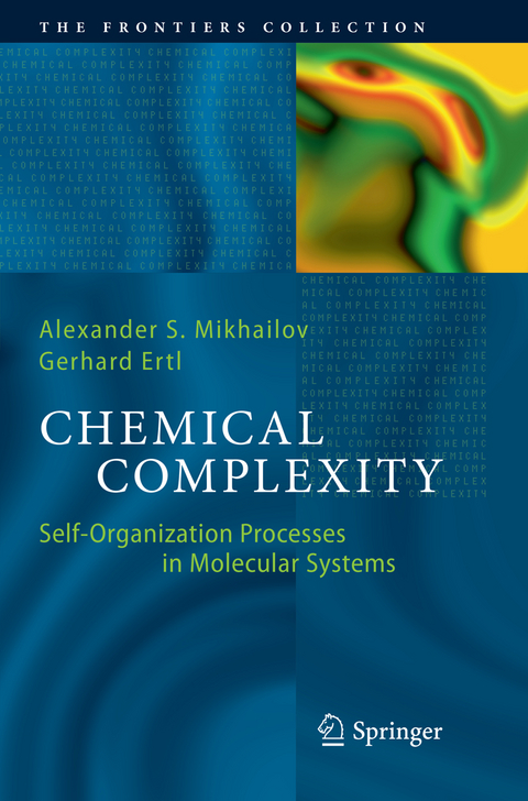 Chemical Complexity - Alexander S. Mikhailov, Gerhard Ertl