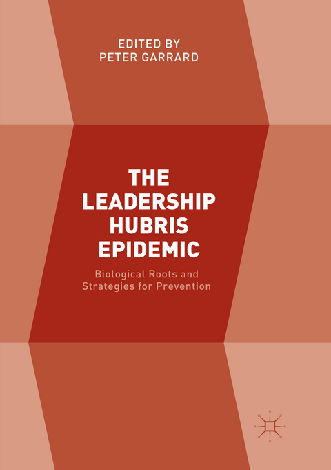 The Leadership Hubris Epidemic - 