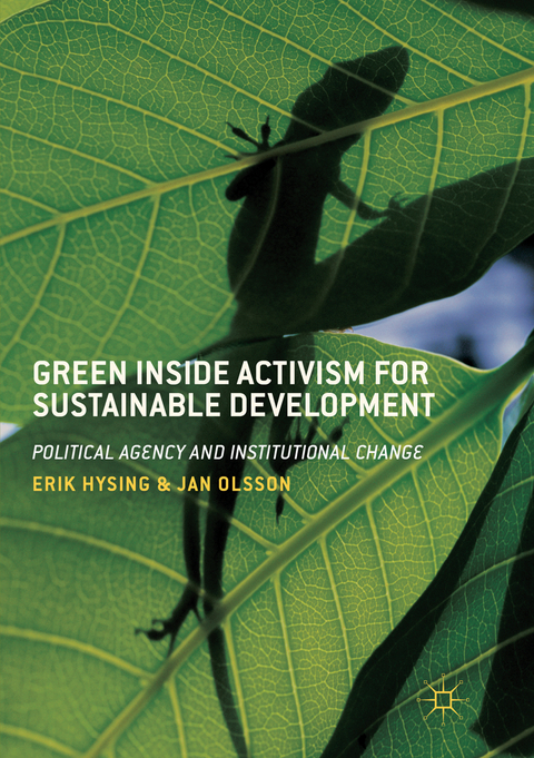 Green Inside Activism for Sustainable Development - Erik Hysing, Jan Olsson