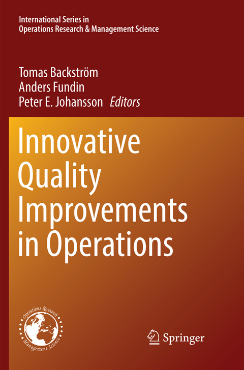 Innovative Quality Improvements in Operations - 